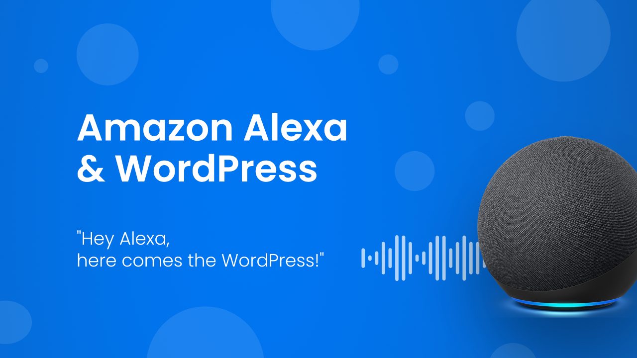 Amazon Alexa skills with your WordPress